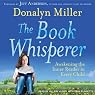 The Book Whisperer: Awakening the Inner Reader in Every Child