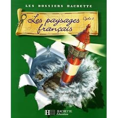 Les paysages fran�ais : Cycle 3
