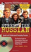 Streetwise Russian with Audio CD: Speak and Understand Everyday Russian (Streetwise (McGraw Hill)) Streetwise Russian with Audio CD: Speak and Understand Everyday Russian (Streetwise (McGraw Hill))