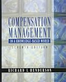 Compensation Management In a Knowledge-Based World