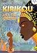 Kirikou And The Sorceress