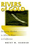 Rivers of Gold: Designing Markets To Allocate Water In California