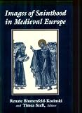 Images Of Sainthood In Medieval Europe
