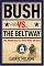 Bush vs. the Beltway: The Inside Battle over War in Iraq