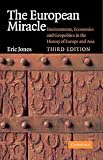 The European Miracle: Environments, Economies and Geopolitics in the History of Europe and Asia