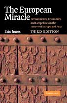 The European Miracle: Environments, Economies and Geopolitics in the History of Europe and Asia