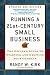 Book Running a 21st-Century Small Business: The Owner's Guide to Starting and Growing Your Company
