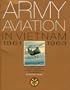 Army Aviation in Vietnam 1961-1963: An Illustrated History of Unit Insignia, Aircraft Camouflage and Markings