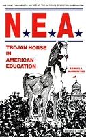 NEA: Trojan Horse in American Education