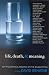 Life, Death, and Meaning: Key Philosophical Readings on the Big Questions