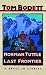 Norman Tuttle on the Last Frontier (Tom Bodett Adventure Series)