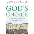 God's Choice: Pope Benedict XVI and the Future of the Catholic Church book cover