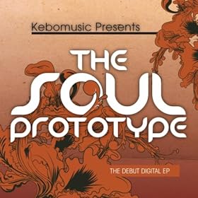 Kebomusic Presents: The Soul Prototype