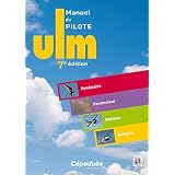 Manuel du Pilote ULM 7e �ditionpar Collectif