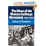 The Ideas of the Woman Suffrage Movement: 1890-1920