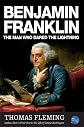 Benjamin Franklin: The Man Who Dared the Lightning (The Thomas Fleming Library)