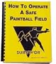 How To Operate A Safe Paintball Field