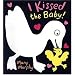 I Kissed the Baby!