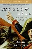 Moscow 1812: Napoleons Fatal March