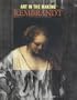 Art in the Making: Rembrandt