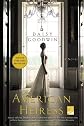 The American Heiress: A Novel [Paperback]
