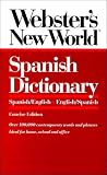 Webster's New World Spanish Dictionary: Spanish/English English/Spanish