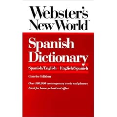 Webster's New World Spanish Dictionary: Spanish/English English/Spanish