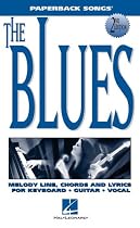 The Blues: Melody/Lyrics/Chords (Paperback Songs)