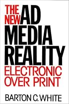 The New Ad Media Reality: Electronic Over Print