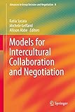 Models for intercultural collaboration and negotiation