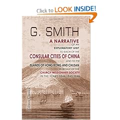 shopping for A Narrative of an Exploratory Visit to Each of the Consular Cities of China, and to the Islands of Hong Kong and Chusan, in Behalf of the Church Missionary Society, in the Years 1844, 1845, 1846 (Paperback)