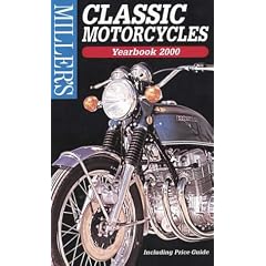 Miller's Classic Motorcycles Yearbook and Price Guide 2000 (Miller's Classic Motorcycles Price Guide, 2000-2001)