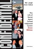 Confidential: The Life of Secret Agent Turned Hollywood Tycoon- Arnon Milchan