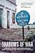 Books : Shadows of War: Violence, Power, and International Profiteering in the Twenty-First Century (California Series in Public Anthropology, 10)