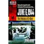 June 6, 1944: The Voices of D-Day (World War II Library)