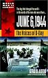 June 6, 1944: The Voices of D-Day (World War II Library)