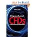 Erfolgreiches Traden mit CFDs: So erobern Sie Aktien-, Forex- und Rohstoffm�rkte