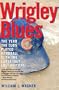 Wrigley Blues: The Year the Cubs Played Hardball with the Curse (But Lost Anyway)