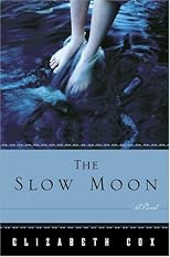 The Slow Moon: A Novel