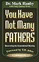 You Have Not Many Fathers: Recovering the Generational Blessing