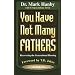 You Have Not Many Fathers: Recovering the Generational Blessing