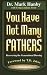 You Have Not Many Fathers: Recovering the Generational Blessing