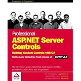 Professional ASP.NET Server Controls: Building Custom Controls with C#