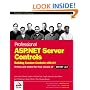 Professional ASP.NET Server Controls: Building Custom Controls with C#