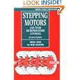 Stepping Motors and Their Microprocessor Controls 