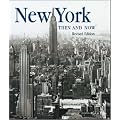 New York Then and Now (Then & Now (Thunder Bay Press))