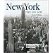 New York Then and Now (Then & Now (Thunder Bay Press))