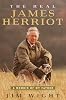 The Real James Herriot: A Memoir of My Father