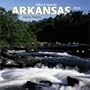 Wild & Scenic Arkansas 2004 Calendar