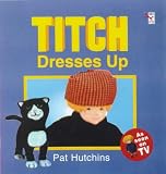 Titch Dresses Up (Red Fox picture book)